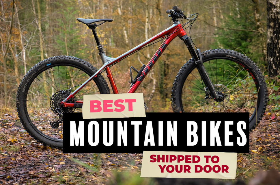 The best mountain bikes we've tested that you can buy and get shipped to your door